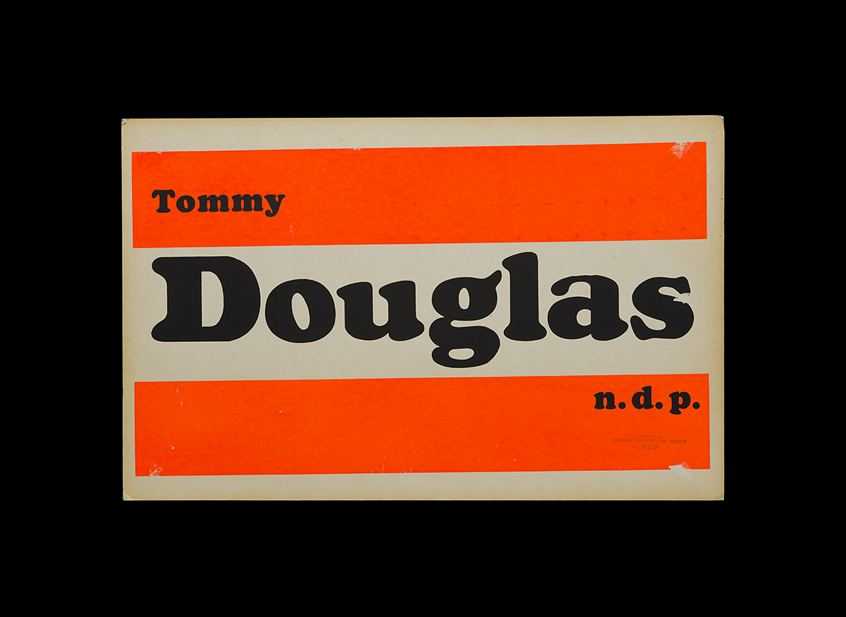 Affiche de campagne de Tommy Douglas exposée au Musée canadien de l'histoire à Ottawa.